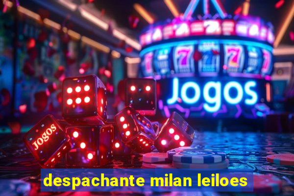 despachante milan leiloes